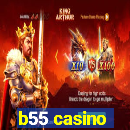 b55 casino